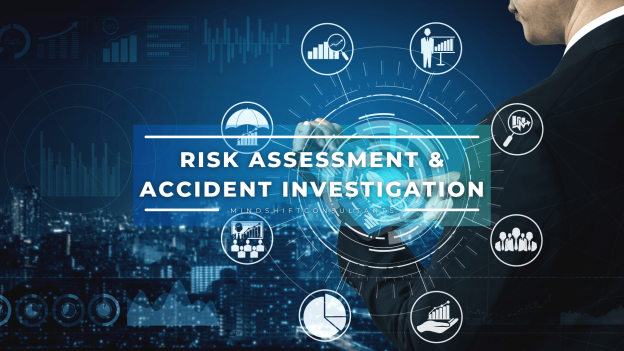 Risk Assessment & Accident Investigation