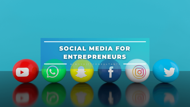 Social Media for Entrepreneurs