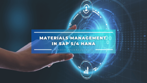 Materials Management in SAP S4 HANA